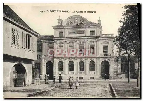 Ansichtskarte AK Banque Montbeliard La Caisse d&#39Epargne