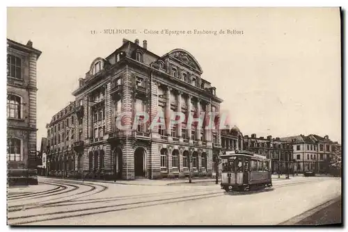 Ansichtskarte AK Banque Mulhouse Caisse d&#39Epargne et Faubourg de Belfort Tramway