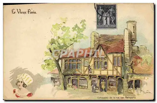 Cartes postales Fantaisie Illustrateur Le Vieux Paris Echoppes de la rue des remparts