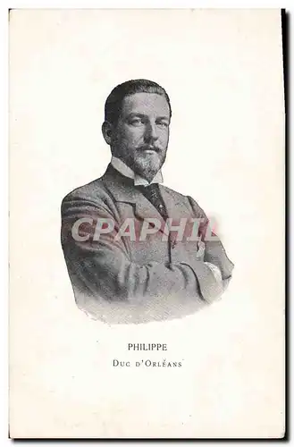 Cartes postales Philippe duc d&#39Orleans