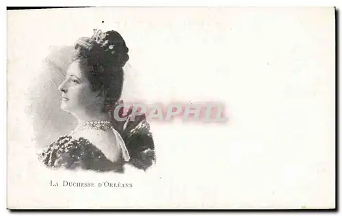 Cartes postales La Duchesse d&#39Orleans