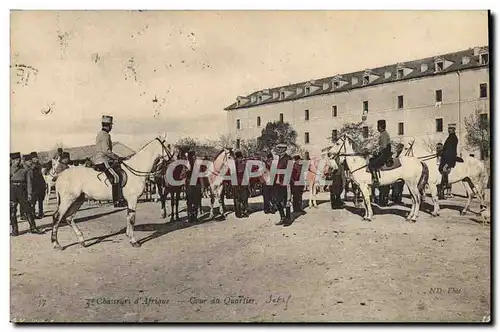 Cartes postales Militaria Chasseurs d&#39Afrique Cour que Quartier