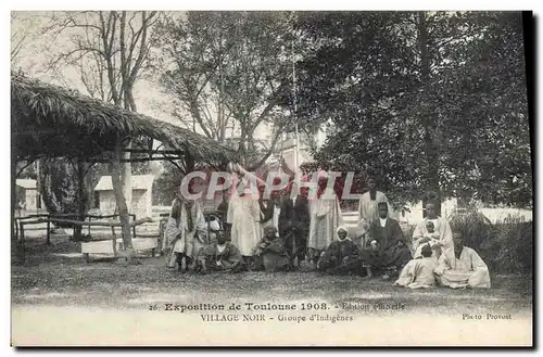 Ansichtskarte AK Negre Homme noir Exposition de Toulouse 1908 Village noir Groupe d&#39indigenes