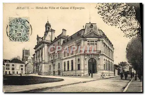 Cartes postales Banque Meaux Hotel de ville et Caisse d&#39Epargne