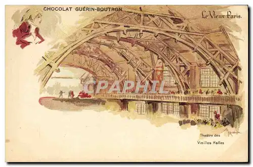 Cartes postales Fantaisie Illustrateur Le Vieux Paris Theatre des Vieilles Halles