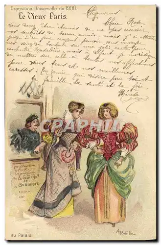 Ansichtskarte AK Fantaisie Illustrateur Le Vieux Paris Exposition universelle de 1900 Au Palais