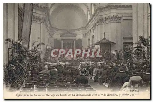 Cartes postales Eglise de la Sorbonne Mariage du Comte de La Rochefoucauld avec Mlle de Richelieu 9 fevrier 1905