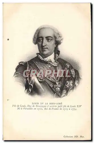 Cartes postales Louis XV le Bien Aime Fils de Louis Duc de Bourgogne et arriere petit fils de Louis XIV