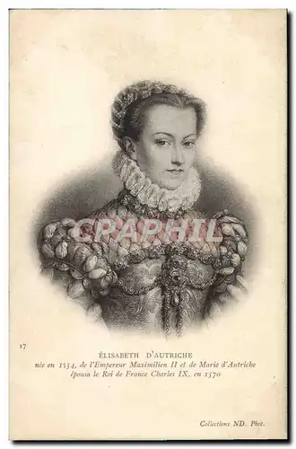 Ansichtskarte AK Elisabeth d&#39Autriche epousa le Roi de France Charles IX