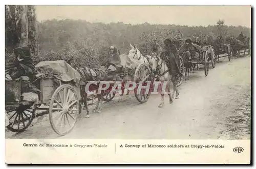 Cartes postales Militaria Convoi de marocains a Crepy en Valois