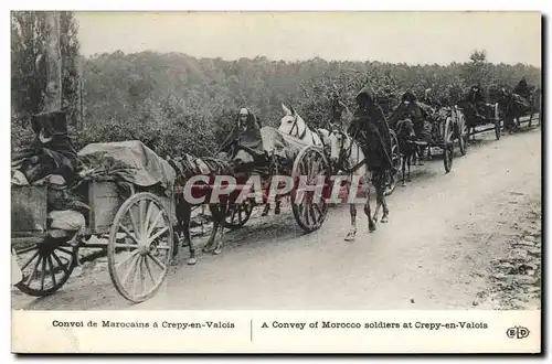 Cartes postales Militaria Convoi de marocains a Crepy en Valois