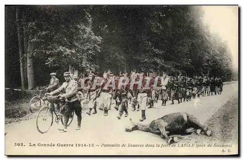 Ansichtskarte AK Militaria Patrouille de zouaves dans la foret de Laigue Bataille de Vic sur l&#39Aisne