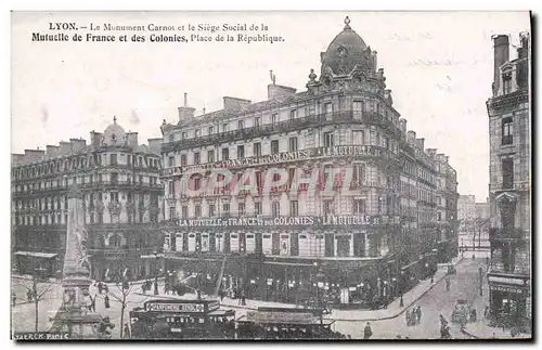 Cartes postales Assurance Lyon Le monument Carnot et le siege de la Mutuelle de France et des Colonies