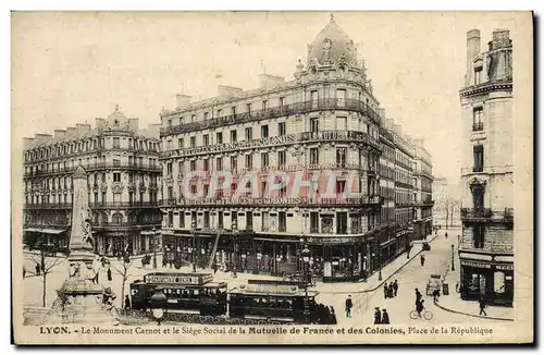 Ansichtskarte AK Assurance Lyon Le monument Carnot et le siege de la Mutuelle de France et des Colonies