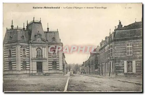Cartes postales Banque Caisse d&#39Epargne et l&#39avenue Victor Hugo Sainte Menehould