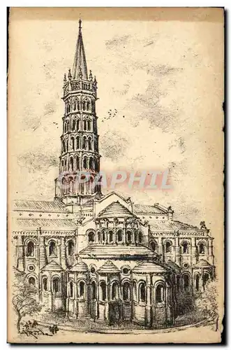 Cartes postales Fantaisie Illustrateur Eglise Saint Sernin de Toulouse