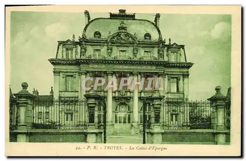 Cartes postales Banque Caisse d&#39Epargne Troyes