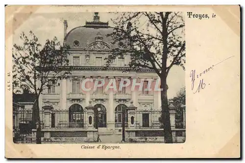 Cartes postales Banque Caisse d&#39Epargne Troyes