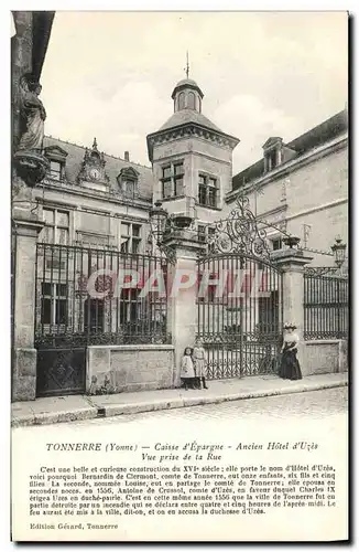 Ansichtskarte AK Banque Tonnerre Caisse d&#39Epargne Ancien Hotel d&#39Uzes Vue prise de la rue