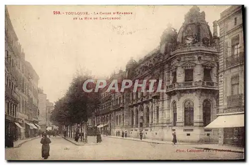 Cartes postales Banque Toulouse Caisse d&#39Epargne et la Rue du Languedoc