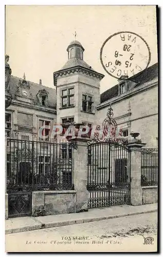 Cartes postales Banque Tonnerre Caisse d&#39Epargne Ancien Hotel d&#39Uzes
