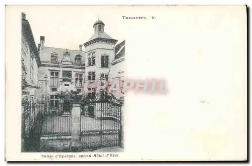 Ansichtskarte AK Banque Caisse d&#39Epargne Ancien Hotel d&#39Uzes Tonnerre