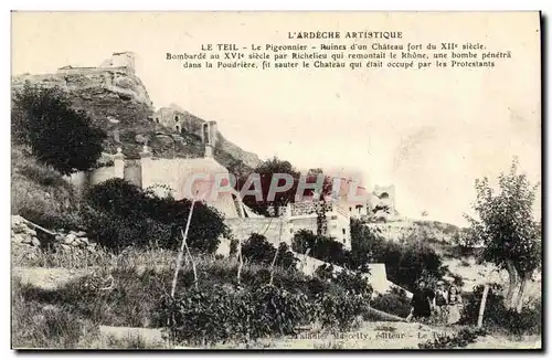 Ansichtskarte AK Colombe Colombophilie Ardeche Le Teil Le pigeonnier Ruines du chateau fort