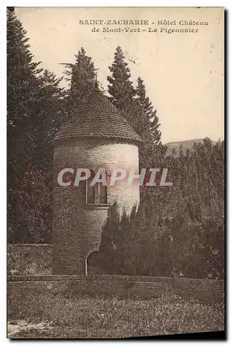 Cartes postales Colombe Colombophilie Saint Zacharie Hotel Chateau de mont Vert le pigeonnier