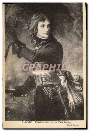 Ansichtskarte AK Napoleon 1er Ajaccio Napoleon Bonaparte au Pont d&#39Arcole