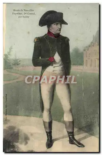 Cartes postales Napoleon 1er Musee de Versailles 1er Consul par Isabey