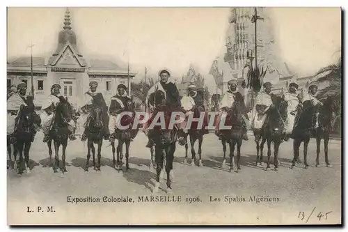 Cartes postales Militaria Marseille Exposition coloniale 1906 Les spahis algeriens