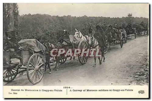 Cartes postales Militaria Convoi de marocains a Crepy en Valois