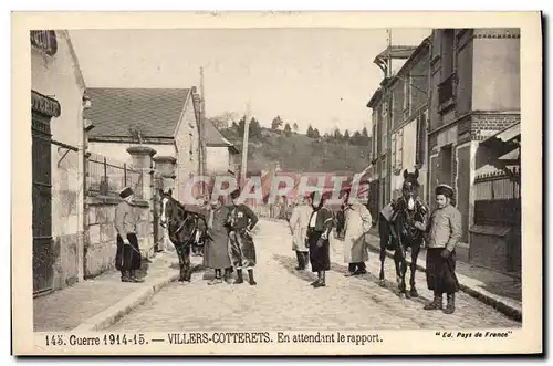 Cartes postales Militaria Villers Cotterets En attendant le rapport