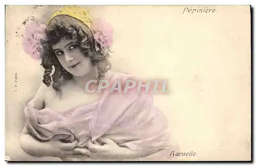 Cartes postales Theatre Femme Pepiniere Barnelle