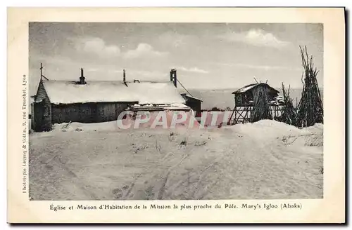 Ansichtskarte AK Polaire Amerique du Nord Eglise et maison d&#39habitation la plus proche du Pole Nord Mary&#39s