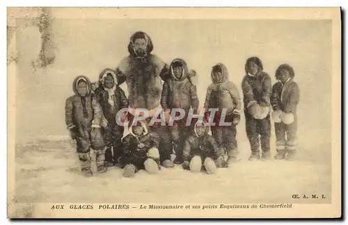 Ansichtskarte AK Polaire Amerique du Nord Aux glaces polaires Le missionnaire et ses petits Esquimaux de Chesterf