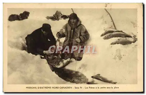 Ansichtskarte AK Polaire Amerique du Nord Mission d&#39extreme Nord Canadien Les freres a la peche sous la glace