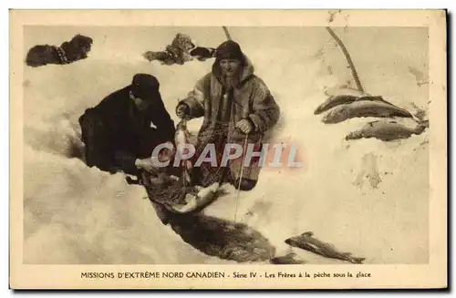 Cartes postales Polaire Amerique du Nord Mission d&#39extreme Nord Canadien Les freres a la peche sous la glace