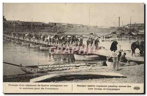 Cartes postales Militaria Passage d&#39un regiment de Spahis Senegalais sur le nouveau pont de Compiegne