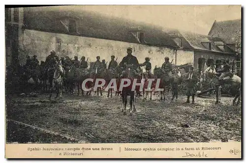 Cartes postales Militaria Spahis Marocains campes dans une ferme a Ribecourt