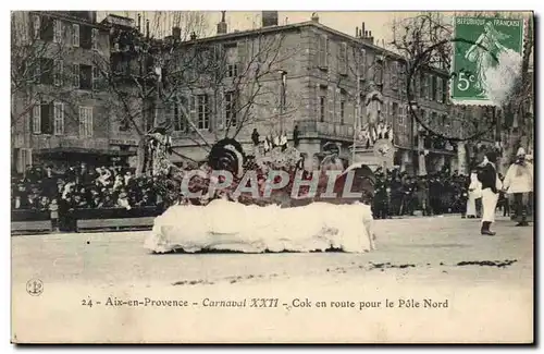 Cartes postales Polaire Aix en Provence Carnaval XXII Cok en route pour le Pole Nord