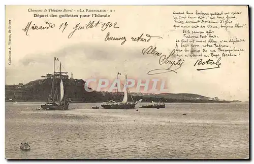Cartes postales Bateau de peche Depart des goelettes pour l&#39Islande Chanson de Theodore Botrel La paimpolaise