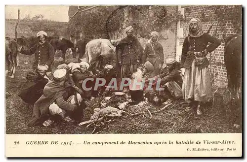 Cartes postales Militaria Un campement de Marocains apres la bataille de Vic sur Aisne