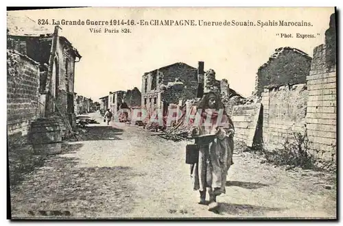 Ansichtskarte AK Militaria En Champagne Une rue de Souain Spahis Marocains