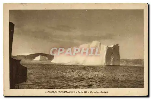 Cartes postales Polaire Missions esquimaudes Un iceberg flottant