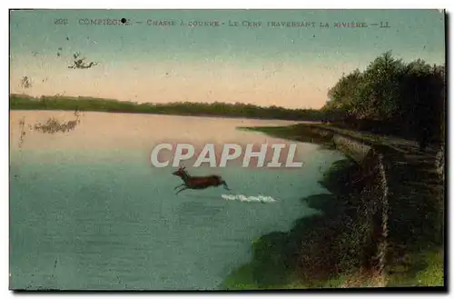 Cartes postales Chasse a courre Compiegne Le cerf traversant la riviere