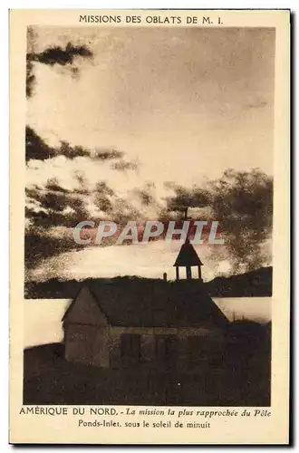 Cartes postales Polaire Missions des oblats de Marie Immaculee Amerique du Nord Pole Ponds Inlet sous le soleil