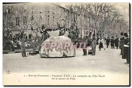 Ansichtskarte AK Polaire Aix en Provence Carnaval XXII La conquete du Pole Nord ou le secret du Pole