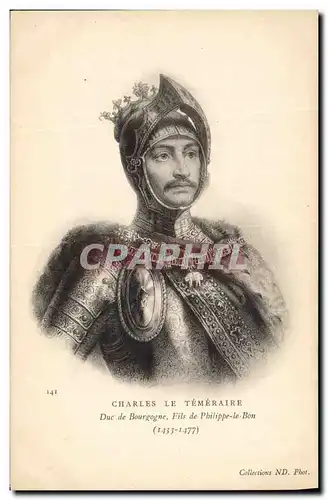 Ansichtskarte AK Charles le Temeraire Duc de Bourgogne Fils de Philippe le Bon