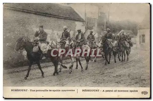 Cartes postales Militaria Ribecourt Une patrouille de Spahis Marocains